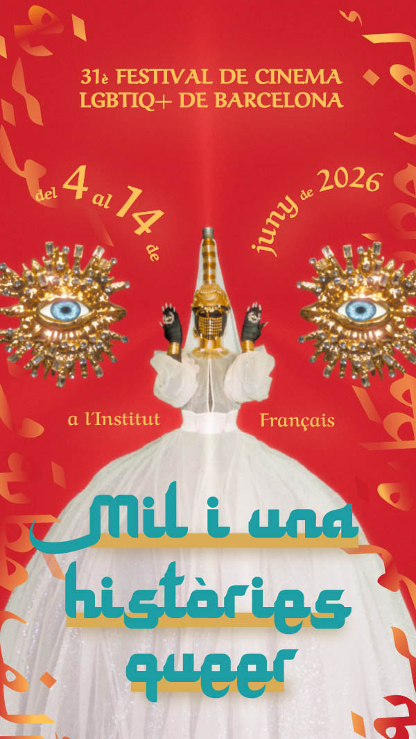 FIRE!! Mostra de Cinema LGTBIQ+ de Barcelona • Del 5 al 15 de juny, 2025 • A l’Institut Francès
